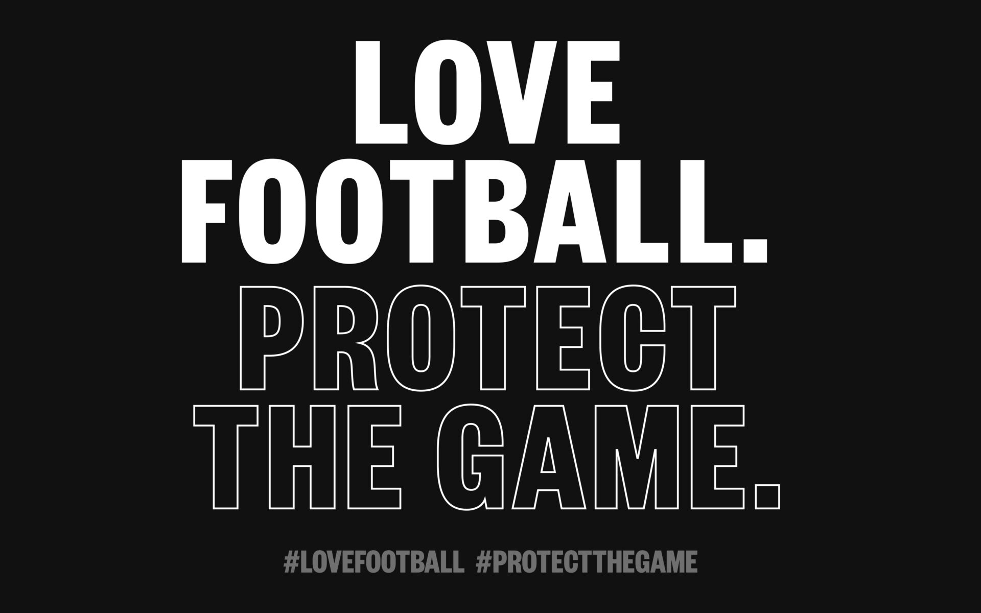Love Football. Protect The Game. Featured Image