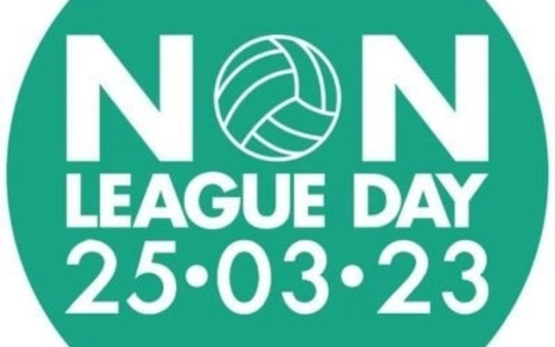 Non League Day 25th March 2023 Featured Image