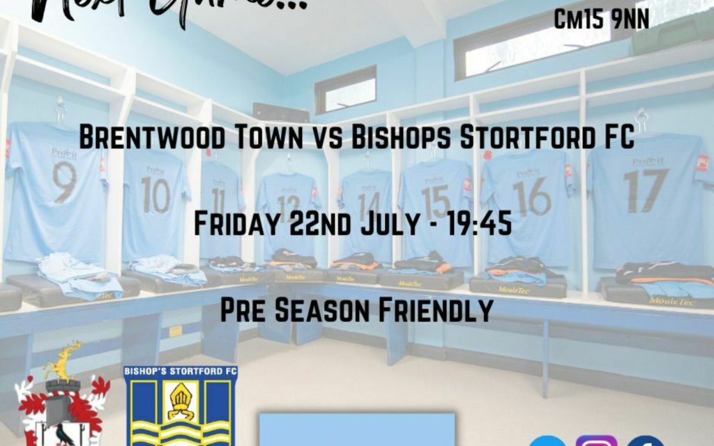 Bishops Stortford Pre-season Friendly